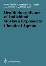 Health Surveillance of Individual Workers Exposed to Chemical Agents