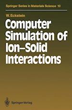 Computer Simulation of Ion-Solid Interactions