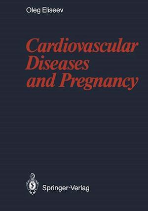 Cardiovascular Diseases and Pregnancy