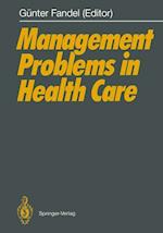 Management Problems in Health Care