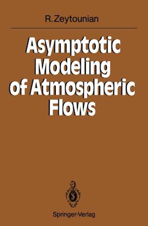 Asymptotic Modeling of Atmospheric Flows