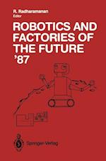 Robotics and Factories of the Future ’87