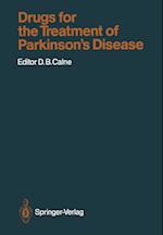 Drugs for the Treatment of Parkinson’s Disease