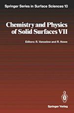 Chemistry and Physics of Solid Surfaces VII