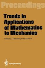 Trends in Applications of Mathematics to Mechanics