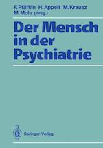 Der Mensch in der Psychiatrie