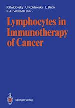 Lymphocytes in Immunotherapy of Cancer