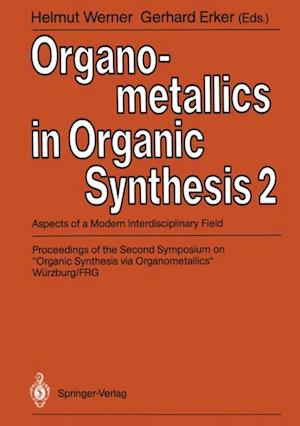 Organometallics in Organic Synthesis 2