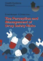 Perception and Management of Drug Safety Risks