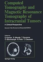 Computed Tomography and Magnetic Resonance Tomography of Intracranial Tumors