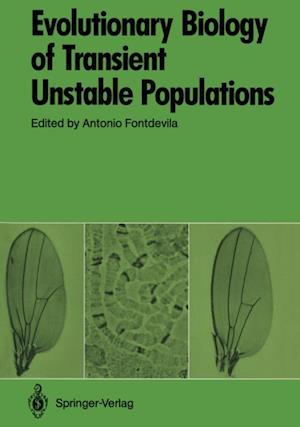 Evolutionary Biology of Transient Unstable Populations