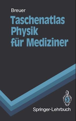 Taschenatlas Physik für Mediziner