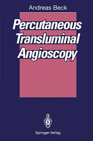 Percutaneous Transluminal Angioscopy
