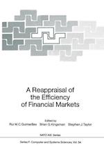 A Reappraisal of the Efficiency of Financial Markets