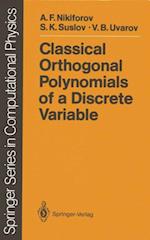 Classical Orthogonal Polynomials of a Discrete Variable