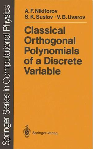 Classical Orthogonal Polynomials of a Discrete Variable