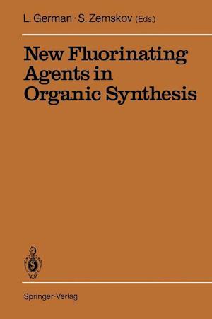 New Fluorinating Agents in Organic Synthesis