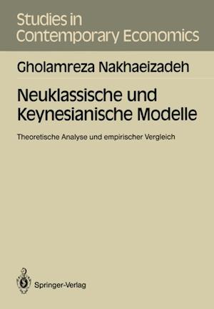 Neuklassische und Keynesianische Modelle