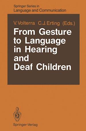 From Gesture to Language in Hearing and Deaf Children