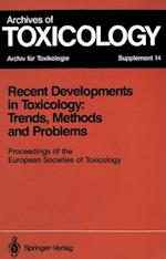 Recent Developments in Toxicology: Trends, Methods and Problems