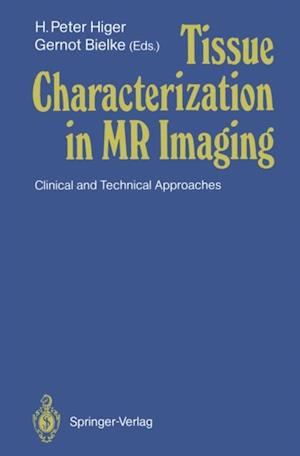 Tissue Characterization in MR Imaging