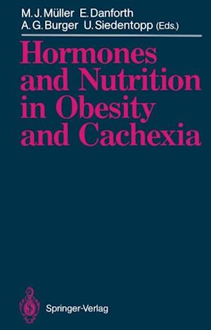 Hormones and Nutrition in Obesity and Cachexia