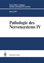 Pathologie des Nervensystems IV