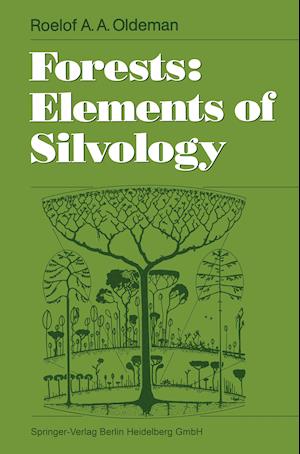 Forests: Elements of Silvology