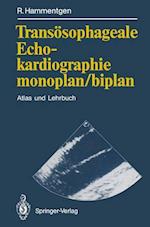 Transösophageale Echokardiographie monoplan/biplan