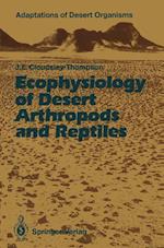 Ecophysiology of Desert Arthropods and Reptiles