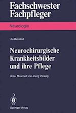 Neurochirurgische Krankheitsbilder und ihre Pflege