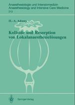 Kolloide und Resorption von Lokalanaesthesielösungen