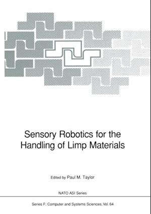 Sensory Robotics for the Handling of Limp Materials