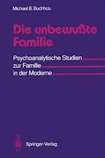 Die unbewußte Familie