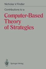 Contributions to a Computer-Based Theory of Strategies