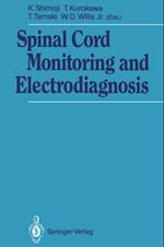 Spinal Cord Monitoring and Electrodiagnosis