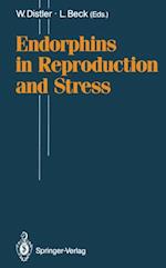 Endorphins in Reproduction and Stress