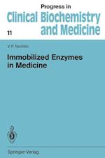 Immobilized Enzymes in Medicine