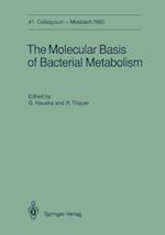 Molecular Basis of Bacterial Metabolism