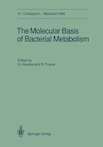 The Molecular Basis of Bacterial Metabolism