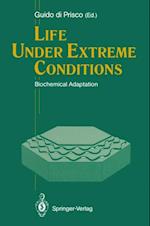 Life Under Extreme Conditions