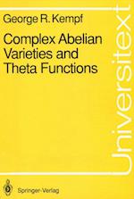 Complex Abelian Varieties and Theta Functions