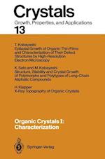 Organic Crystals I: Characterization