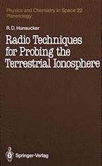 Radio Techniques for Probing the Terrestrial Ionosphere