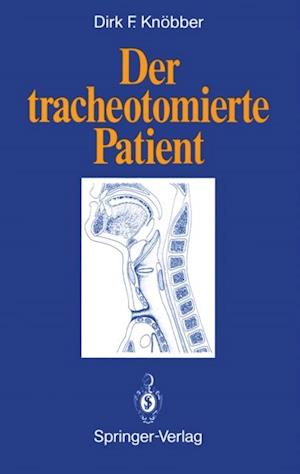 Der tracheotomierte Patient