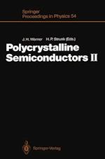 Polycrystalline Semiconductors II