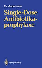 Single-Dose Antibiotikaprophylaxe