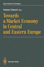 Towards a Market Economy in Central and Eastern Europe