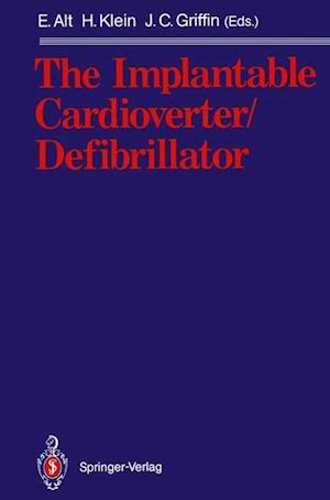 The Implantable Cardioverter/Defibrillator