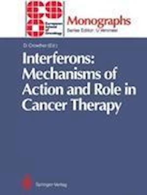 Interferons: Mechanisms of Action and Role in Cancer Therapy
